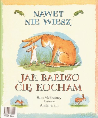 Pakiet 2006 Nawet Nie Wiesz Jak Bardzo Cię Kocham (twarda) [KSIĄŻKA]