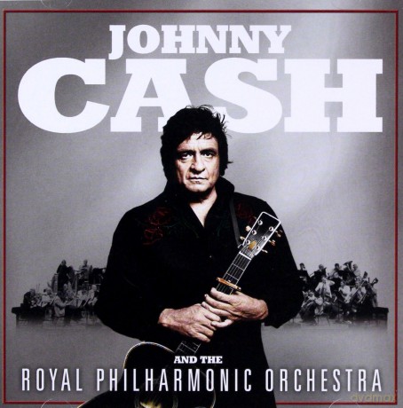 Johnny Cash and The Royal Phil: Johnny Cash And The Royal Philharmonic Orchestra [CD]