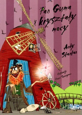Pan Guma i Kryształy Mocy - Andy Stanton [KSIĄŻKA]