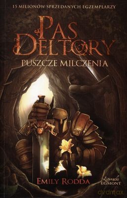 Pas Deltory Tom 1 Puszcze Milczenia - Emily Rodda [KSIĄŻKA]