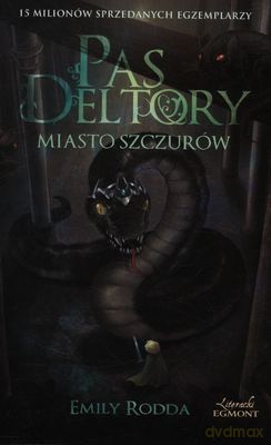 Pas Deltory Tom 3 Miasto Szczurów - Emily Rodda [KSIĄŻKA]
