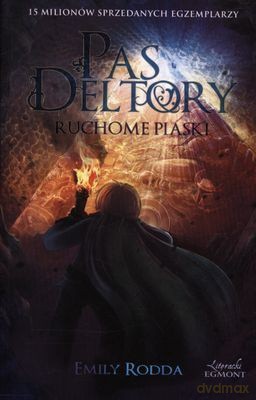 Pas Deltory Tom 4 Ruchome Piaski - Emily Rodda [KSIĄŻKA]