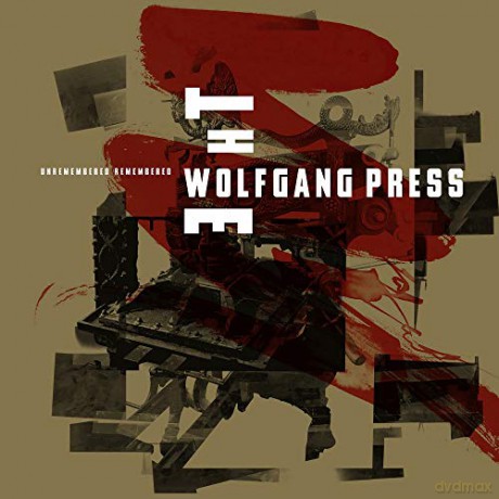 The Wolfgang Press: Unremembered Remembered [CD]