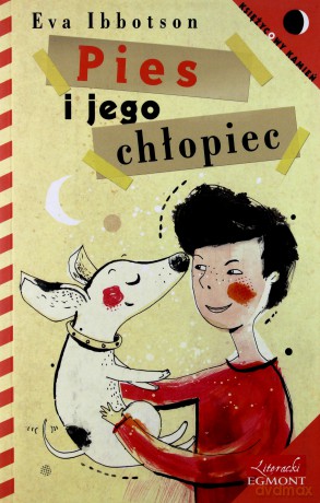 Pies i Jego Chłopiec - Eva Ibbotson [KSIĄŻKA]