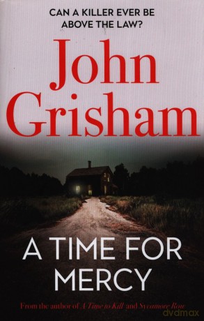 A Time for Mercy - John Grisham [KSIĄŻKA]