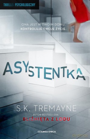 Asystentka - S.K. Tremayne [KSIĄŻKA]