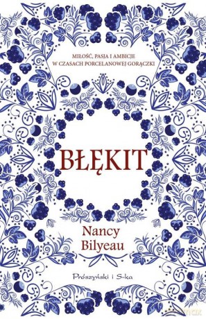 Błękit - Nancy Bilyeau [KSIĄŻKA]