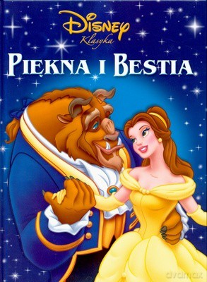 Piękna i Bestia Disney Klasyka [KSIĄŻKA]