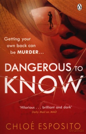 Dangerous to Know - Chloe Esposito [KSIĄŻKA]