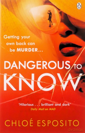 Dangerous to Know - Chloe Esposito [KSIĄŻKA]