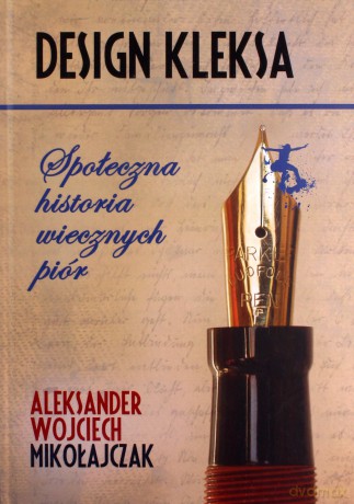 Design Kleksa - Aleksander Wojciech Mikołajczak [KSIĄŻKA]
