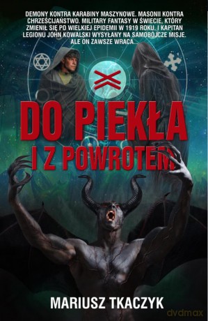 Do piekła i z powrotem - Mariusz Tkaczyk [KSIĄŻKA]