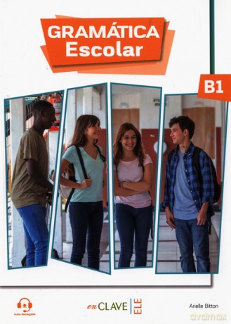 Gramatica Escolar B1 + audio do pobrania - Arielle Bitton [KSIĄŻKA]