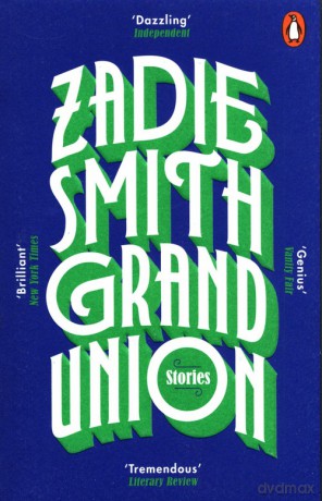 Grand Union - Zadie Smith [KSIĄŻKA]