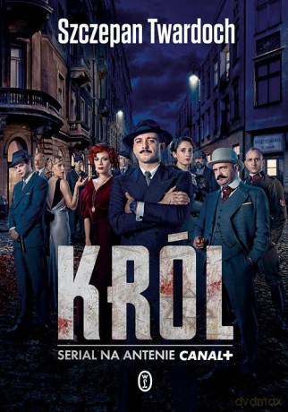Król - Szczepan Twardoch [KSIĄŻKA]