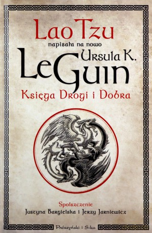 Księga Drogi i Dobra - Ursula K. LeGuin [KSIĄŻKA]