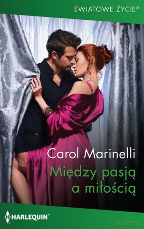 Między pasją a miłością - Carol Marinelli [KSIĄŻKA]