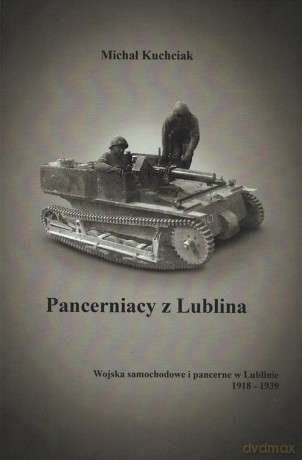 Pancerniacy z Lublina - Michał Kuchciak [KSIĄŻKA]