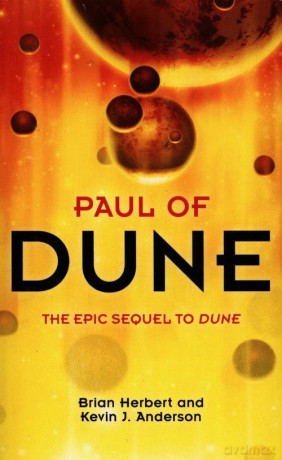 Paul of Dune - Brian Herbert, J. Anderson Kevin [KSIĄŻKA]