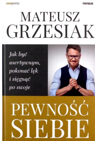 Pewność siebie - Mateusz Grzesiak [KSIĄŻKA]