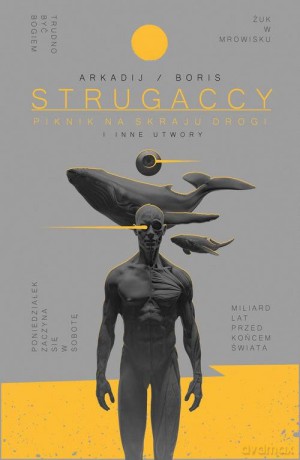 Piknik na skraju drogi - Arkadij Strugacki, Borys Strugacki [KSIĄŻKA]