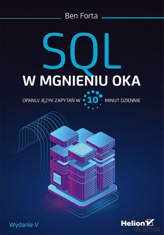 SQL w mgnieniu oka. - Ben Forta [KSIĄŻKA]