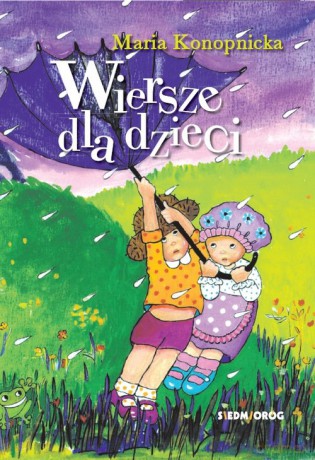Wiersze dla dzieci - Maria Konopnicka [KSIĄŻKA]
