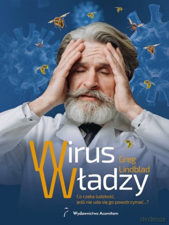 Wirus władzy - Greg Lindblad [KSIĄŻKA]