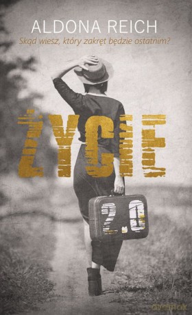 Życie 2.0 - Aldona Reich [KSIĄŻKA]