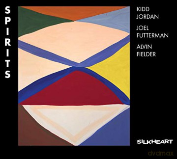 Kidd Jordan - Joel Futterman - Alvin Fielder: Spirits [CD]