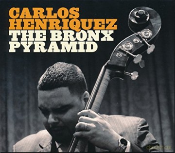 Carlos Enriquez: The Bronx Pyramid [CD]