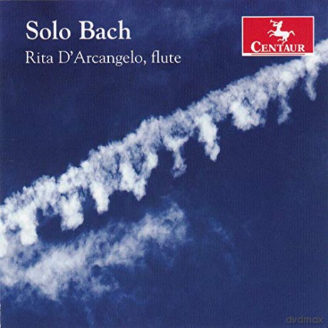 Rita D'Arcangelo: Solo Bach [CD]