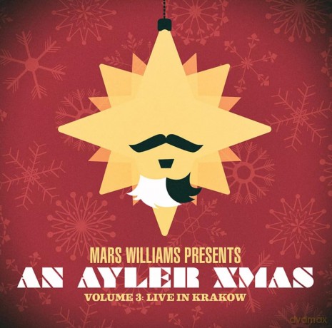 Mars Williams: Mars Williams Presents: An Ayler Xmas Vol.3 Live in Krakow [CD]