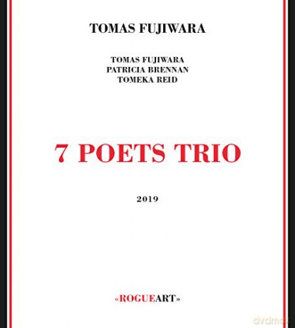 Tomas Fujiwara: 7 Poets Trio [CD]