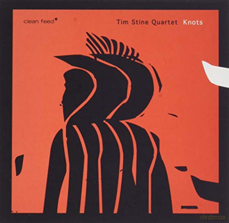 Tim Stine Quartet: Knots [CD]