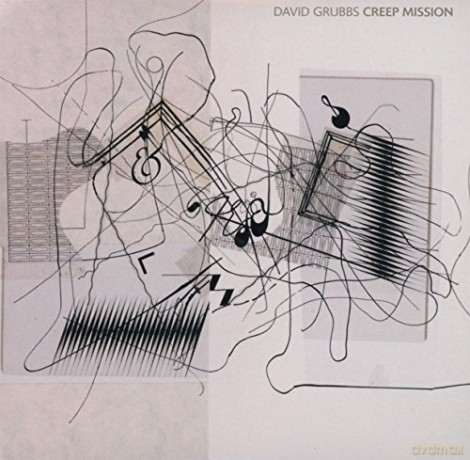 David Grubbs: Creep Mission [CD]