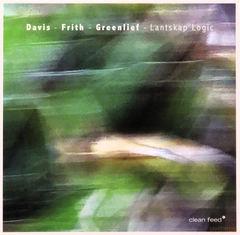 Davis, Frith, Greenlief - Drone Trio: Lantskap Logic [CD]