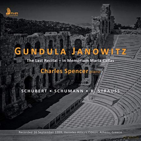 Gundula Janowitz: The Last Recital - in Memoriam Maria Callas [CD]