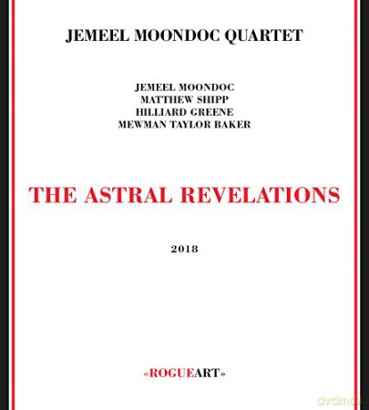 Jemeel Moondoc Quartet: The Astral Revelations [CD]