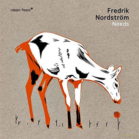 Fredrik Nordström: Needs [CD]