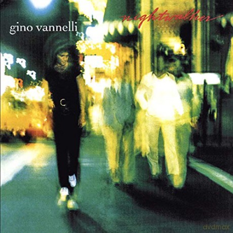 Gino Vannelli: Nightwalker [CD]