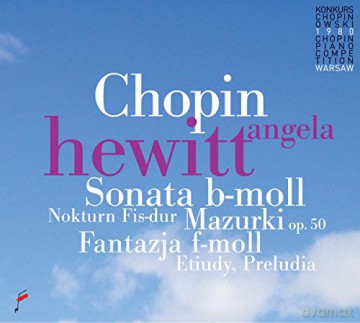 Angela Hewitt: Chopin: Mazurkas op. 50 and the Sonata in B-flat minor op. 35, Fantasy in F minor [CD]