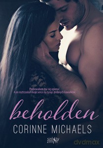 Beloved duet (Tom 2).Beholden - Corrine Michaels [KSIĄŻKA]