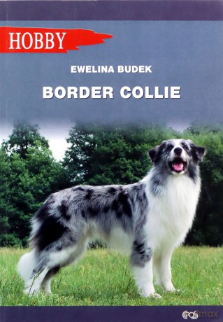 Border Collie - Ewelina Budek [KSIĄŻKA]