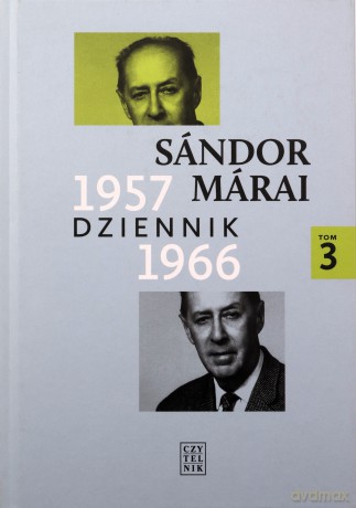 Dziennik 1957-1966 (Tom 3) - Sandor Marai [KSIĄŻKA]