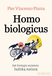 Homo Biologicus - Pier-Vincenzo Piazza [KSIĄŻKA]