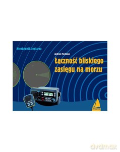 Łączność bliskiego zasięgu na morzu - Andrzej Pochodaj [KSIĄŻKA]