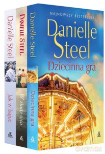 Dziecinna gra/ w ślady ojca/ jak w bajce. - Danielle Steel [KSIĄŻKA]