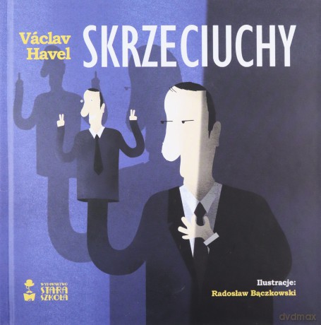 Skrzeciuchy - Václav Havel [KSIĄŻKA]