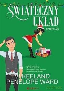 Świąteczny układ. Opowiadania - Vi Keeland, Penelope Ward [KSIĄŻKA]